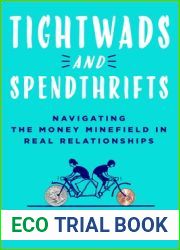 Tightwads and Spendthrifts: Navigating the Money Minefield in Real Relationships