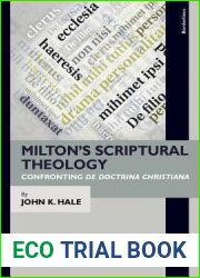 Milton|s Scriptural Theology: Confronting De Doctrina Christiana (Borderlines)