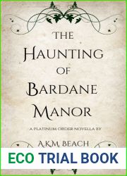 The Haunting of Bardane Manor