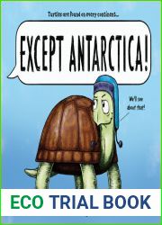 Except Antarctica: A Hilarious Animal Picture Book for Kids