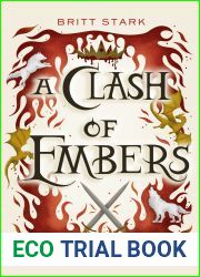 A Clash of Embers