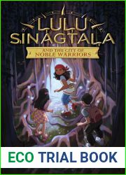 Lulu Sinagtala and the City of Noble Warriors (Lulu Sinagtala and the Tagalog Gods, 1)