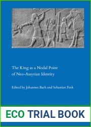 The King As a Nodal Point of Neo-Assyrian Identity