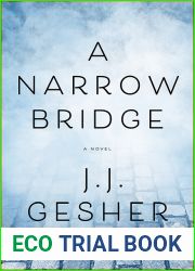 A Narrow Bridge