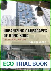 Urbanizing Carescapes of Hong Kong: Two Systems, One City