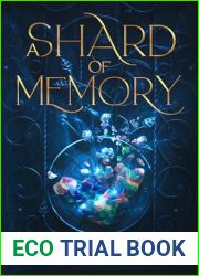 A Shard Of Memory (The World Of Tarra Book 1)