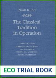 Classical Tradition in Operation (Robson Classical Lectures)