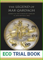 The Legend of Mar Qardagh