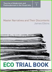 Master Narratives and their Discontents (Theories of Modernism and Postmodernism in the Visual Arts)