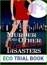 Murder and Other Unnatural Disasters