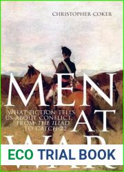 Men At War: What Fiction Tells us About Conflict, From The Iliad to Catch-22