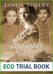 A Splinter in time
