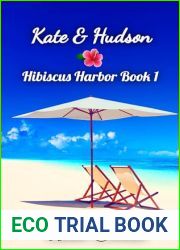 Kate and Hudson: Hibiscus Harbor Book 1