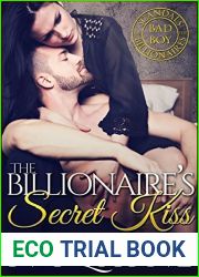 The Billionaire|s Secret Kiss (Scandals of the Bad Boy Billionaires #6)
