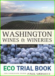 Washington Wines and Wineries: The Essential Guide by Paul Gregutt (2010-10-11)