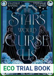 The Stars Would Curse Us