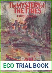 The Mystery of the Fires (Mary Louise Gay, Book 2)