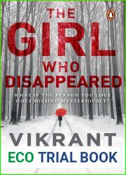The Girl Who Disappeared: What if the person you love goes missing mysteriously?