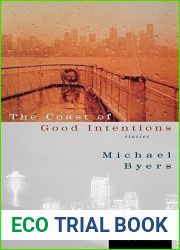 The Coast of Good Intentions