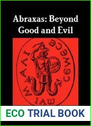 Abraxas: Beyond Good And Evil (The Divine Series Book 10)