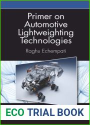 Primer on Automotive Lightweighting Technologies