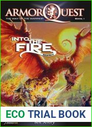 Into the Fire: Respect (ArmorQuest: The Way of the Warrior Book 1)