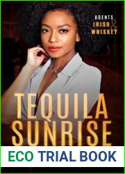 Tequila Sunrise (Agents Irish and Whiskey #4)