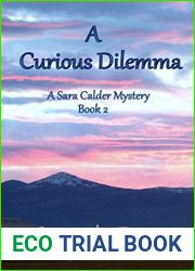 A Curious Dilemma (A Humorous, Romantic Sara Calder Mystery Book 2)