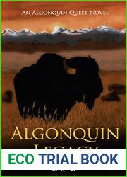 Algonquin Legacy: An Algonquin Quest Novel