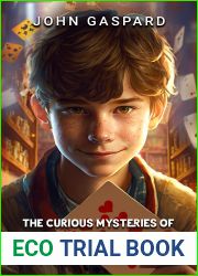 The Curious Mysteries of Eli Marks (The Young Eli Marks Mystery Series Book 1)