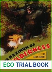 Maximum of Wilderness: the Jungle in the American Imagination