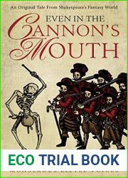 Even in the Cannon|s Mouth (Monstrous Little Voices, #4)