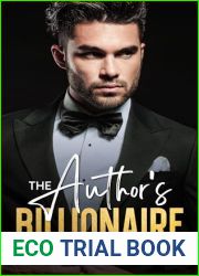 The Author|s Billionaire: A Bad Boy Billionaire, Enemies To Lovers Romance