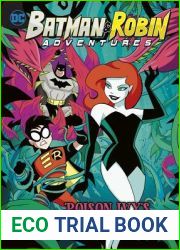 Poison Ivy|s Rainforest Revenge (Batman and Robin Adventures)