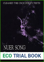 Cleaned the Crocodile|s Teeth: Nuer Song