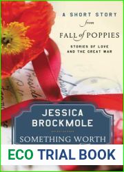 Something Worth Landing For: A Short Story from Fall of Poppies: Stories of Love and the Great War