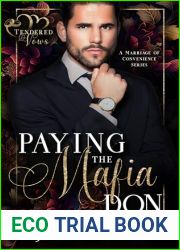 Paying the Mafia Don: A Mafia Arranged Marriage (Tendered Vows)