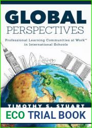 Global Perspectives: Professional Learning Communities at Work(TM) in International Schools (Fully Institutionalize Behaviors Consistent with PLC Expectations)