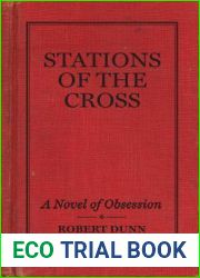 Stations of the Cross: A Musical Novel of Obsession