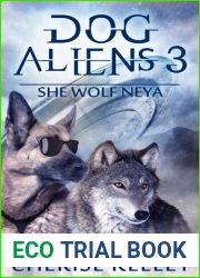 Dog Aliens 3: She Wolf Neya (Dog Aliens #3)