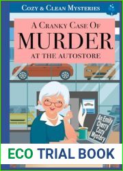 A Cranky Case of Murder At The Autostore: Cozy and Clean Mysteries