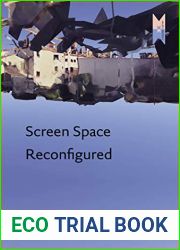 Screen Space Reconfigured (MediaMatters)