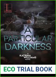A Particular Darkness (Katrina Williams, #2)