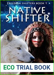 Native Shifter (Freedom Shifters Book 1)
