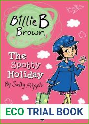 The Spotty Holiday (Billie B Brown Book 13)