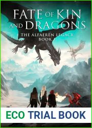 Fate of Kin and Dragons (The Alfaeren Legacy Book 1)