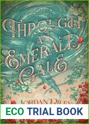 Through an Emerald Gale