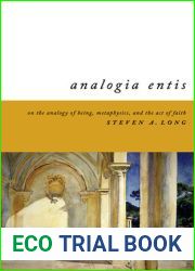 Analogia Entis: On the Analogy of Being, Metaphysics, and the Act of Faith