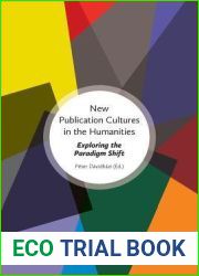 New Publication Cultures in the Humanities: Exploring the Paradigm Shift