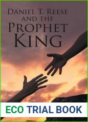Daniel T. Reese and the Prophet King
